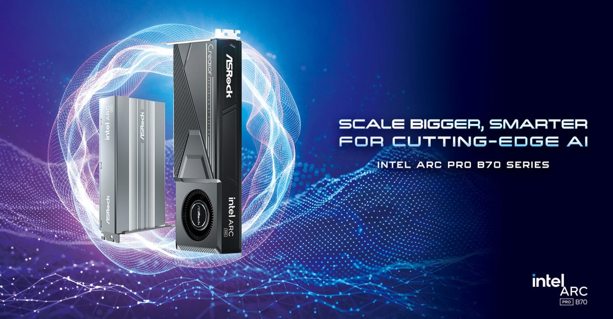 ASRock Launches Intel Arc Pro B70 Series for AI and Professional Workstations - Vektra Computers LLC